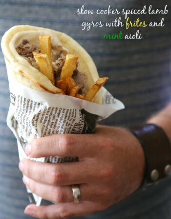 slow cooker spiced lamb gyros with frites and mint aioli