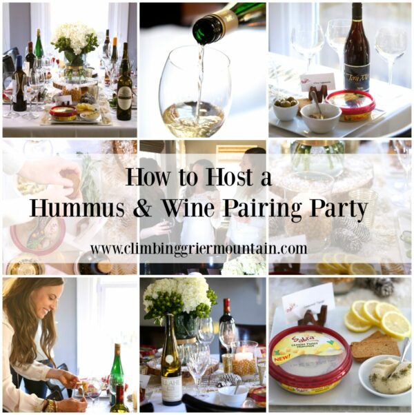 how to host a hummus & wine pairing party www.climbinggriermountain.com I