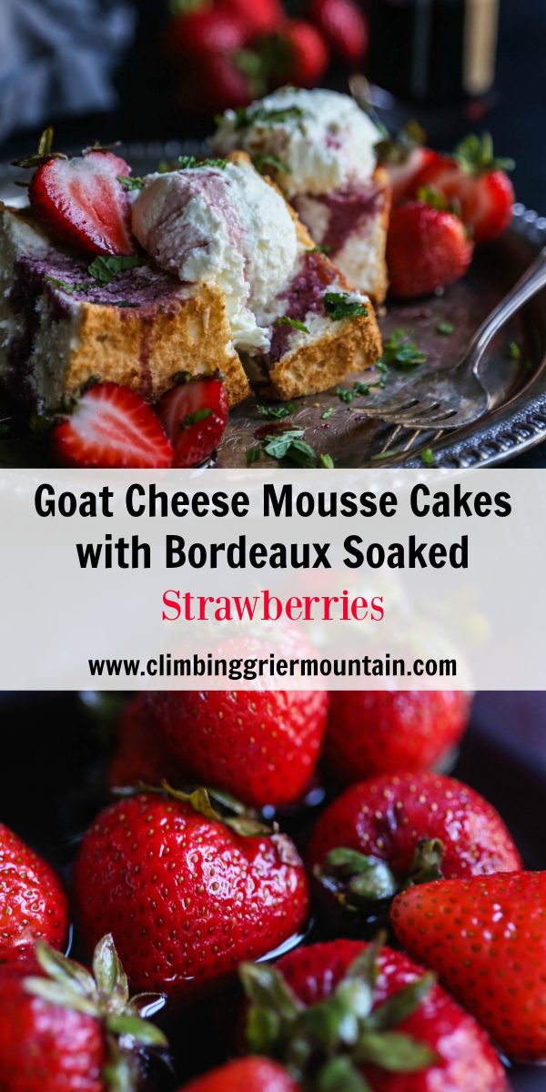 Goat Cheese Mousse Cakes with Bordeaux Soaked Strawberries