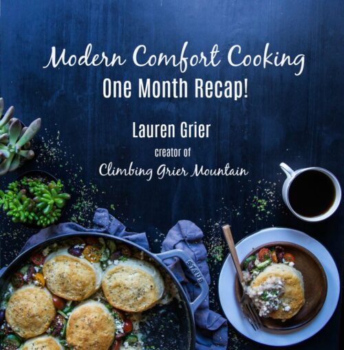 Modern Comfort Cooking One Month Recap