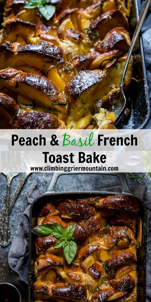 Peach & Basil French Toast Bake