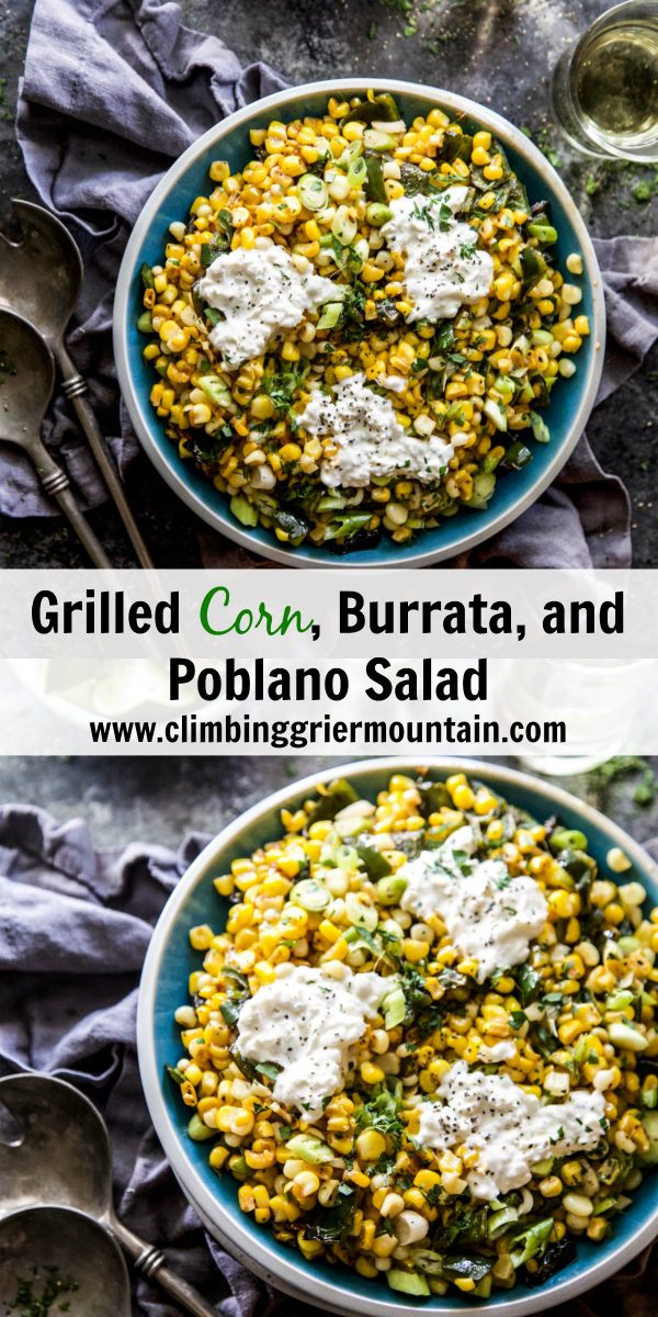 Grilled Corn Burrata  and Poblano Salad