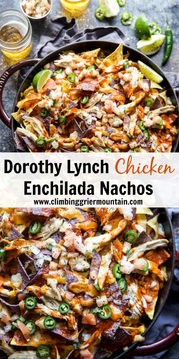 Dorothy Lynch Chicken Enchilada Nachos
