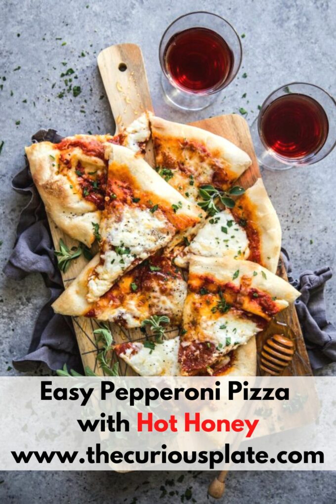 Easy Pepperoni Pizza with Hot Honey