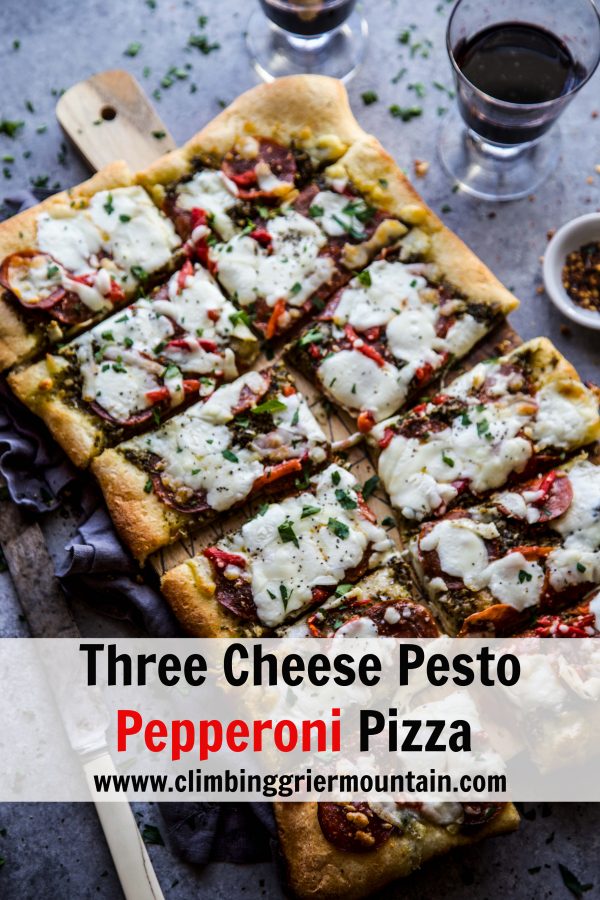 Three Cheese Pesto Pepperoni Pizza wwww.climbinggriermountain.com