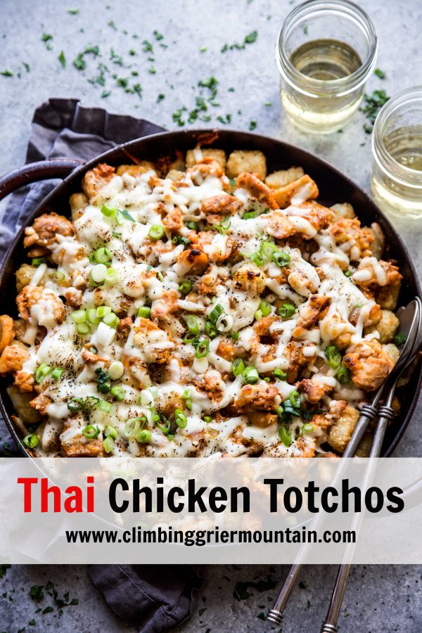 thai chicken totchos www.climbinggriermountain.com