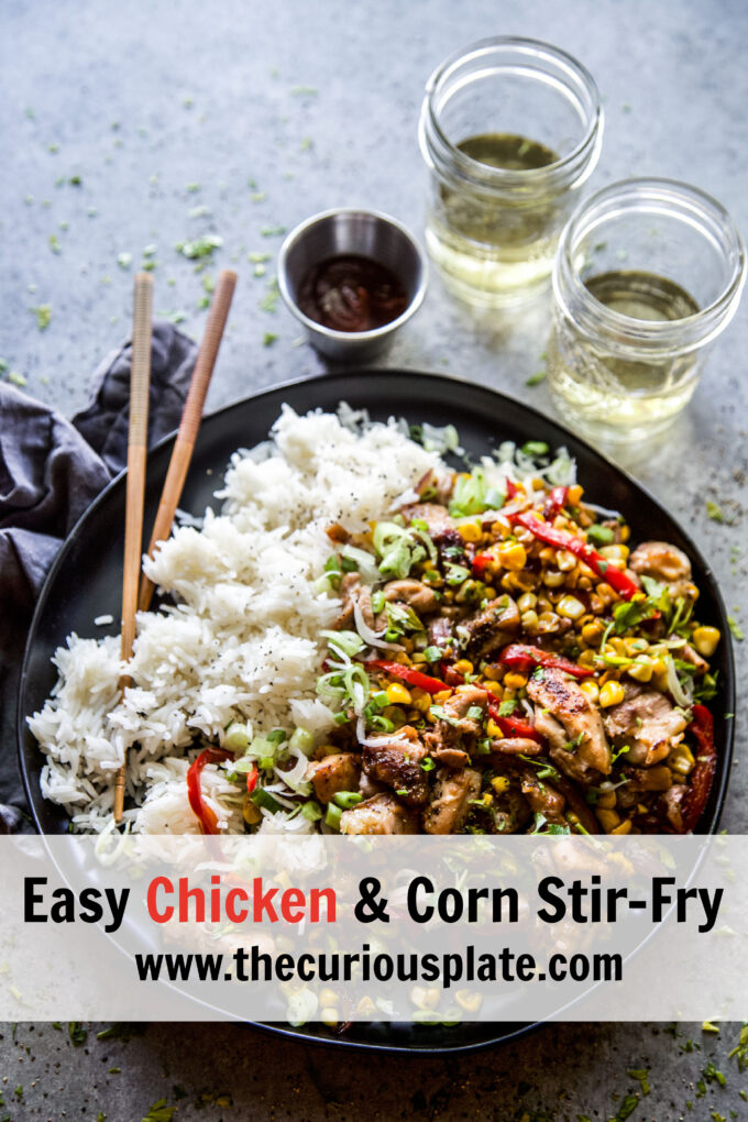 Easy Chicken & Corn Stir-Fry www.thecuriousplate.com