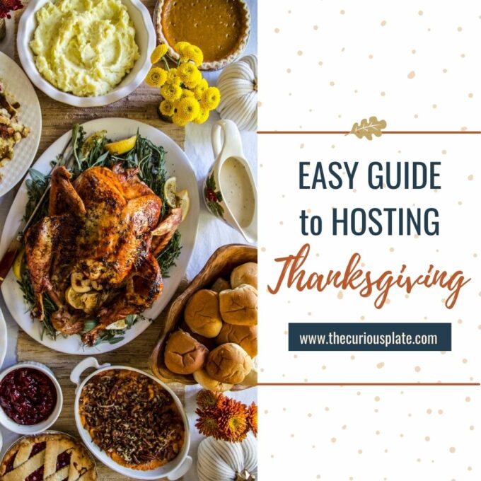 easy guide to hosting thanksgiving www.thecuriousplate.com