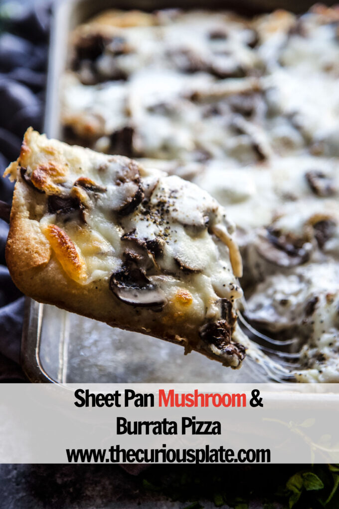 Sheet Pan Mushroom & Burrata Pizza