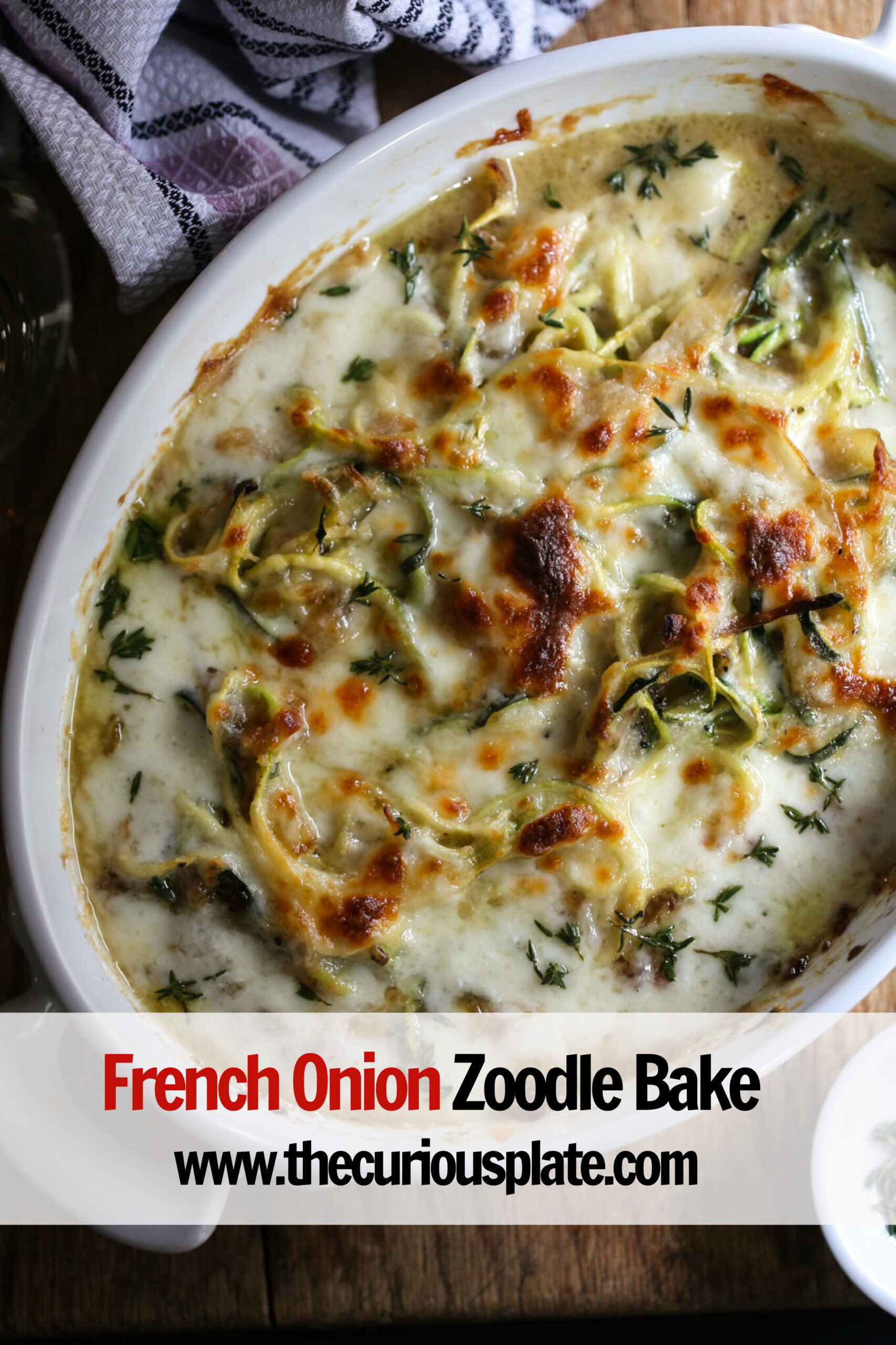 French Onion Zoodle Bake - The Curious Plate