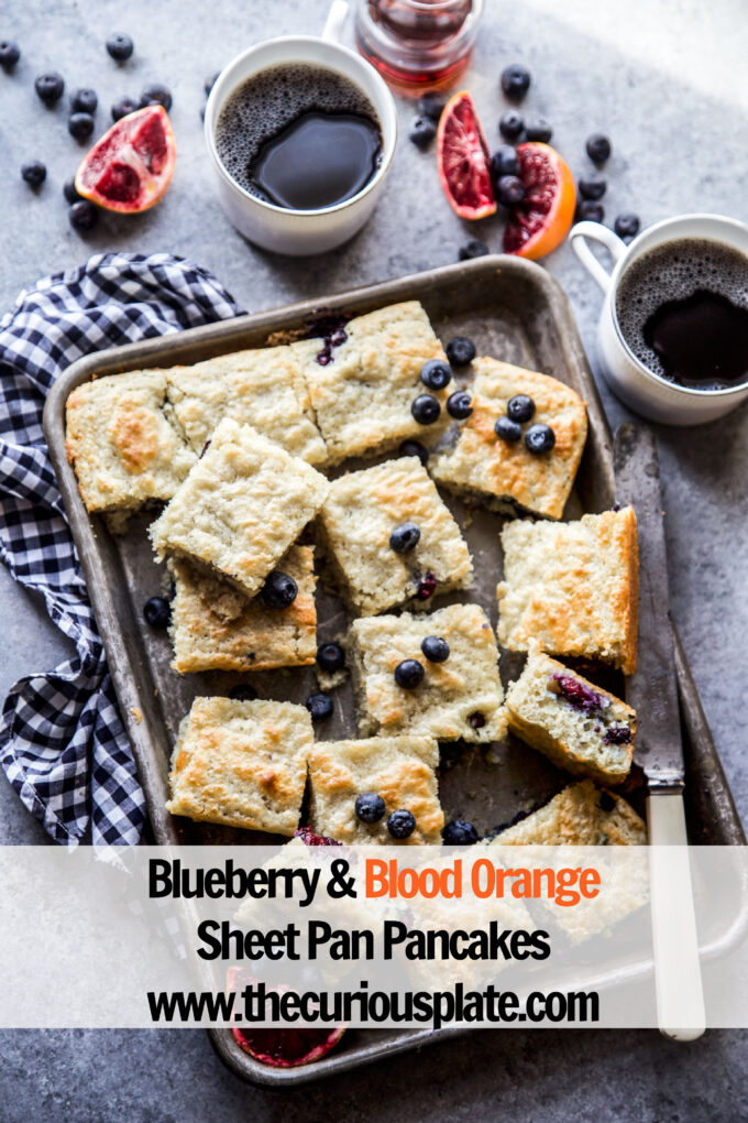 Blueberry & Blood Orange Sheet Pan Pancakes www.thecuriousplate.com.