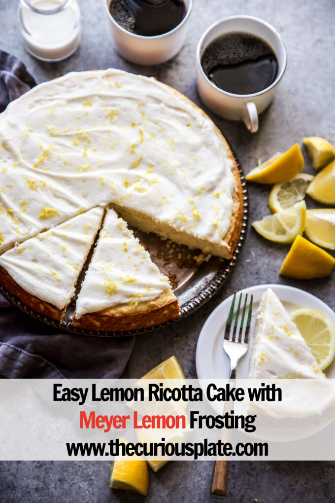Easy Lemon Ricotta Cake with Meyer Lemon Frosting  