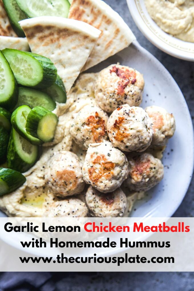 Garlic Lemon Chicken Meatballs with Homemade Hummus www.thecuriousplate.com.