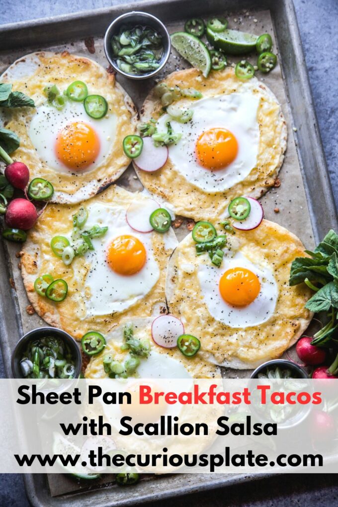 Sheet Pan Breakfast Tacos with Scallion Salsa www.thecuriousplate.com1
