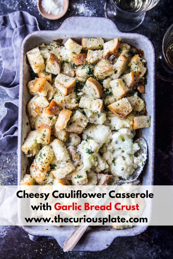 Cheesy Cauliflower Casserole with Garlic Bread Crust